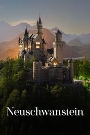 Neuschwanstein Castle - King Ludwig's Dream series tv