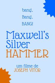 Maxwell's Silver Hammer (2024)