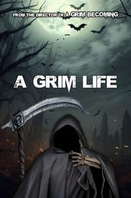 A Grim Life (2023)