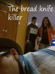 Image The Bread Knife Killer 2021