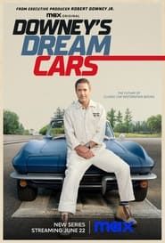 Downey's Dream Cars series tv