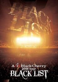 Acid Black Cherry 2008 Tour Black List series tv