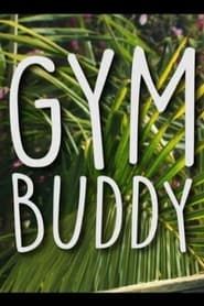 Gym Buddy series tv