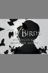 The BIrds: Hitchcock's Monster Movie-hd