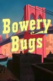Bowery Bugs series tv