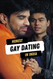 Honest Gay Dating In India series tv