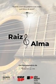 Raiz e Alma series tv