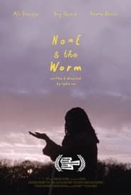 Nome and the Worm 2023 streaming