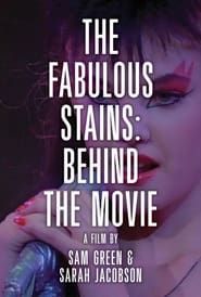 Image The Fabulous Stains: Behind the Movie