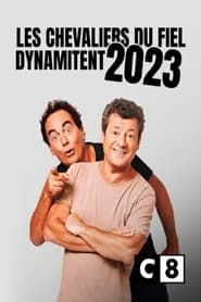 Les Chevaliers du Fiel dynamitent 2023 series tv