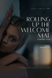 Image Rolling Up the Welcome Mat (A Short Film)