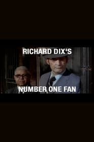 Richard Dix's Number One Fan series tv