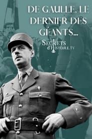 De Gaulle, le dernier des géants series tv