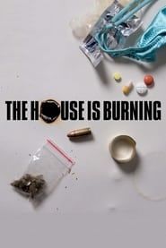 Affiche de The House Is Burning
