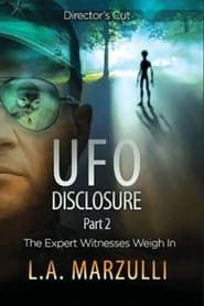 UFO Disclosure Part 2: The Expert Witnesses Weigh In series tv