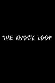 The Knock Loop series tv