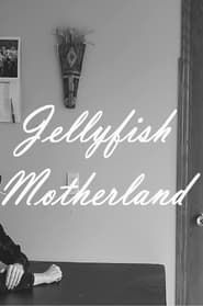 Jellyfish Motherland series tv