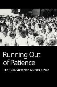 Running Out of Patience: The 1986 Victorian Nurses Strike series tv