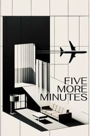 Five More Minutes series tv