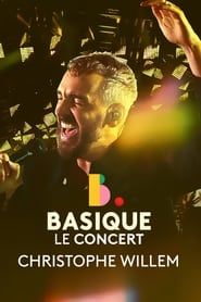 Christophe Willem - Basique Le Concert series tv
