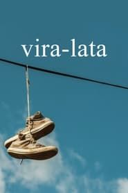 Vira-Lata series tv