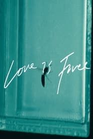 Love is Free 2023 streaming