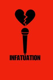 Infatuation 2023 streaming