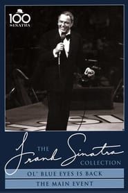 The Frank Sinatra Collection: Ol' Blue Eyes Is Back & The Main Event series tv