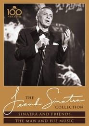 The Frank Sinatra Collection: Sinatra and Friends & The Man and his Music series tv