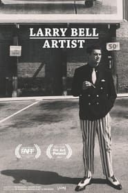 Larry Bell: Artist (2019)