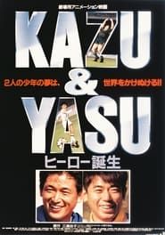 Kazu & Yasu Hero Tanjou  streaming