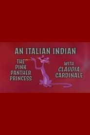 An Italian Indian: The Pink Panther Princess With Claudia Cardinale series tv