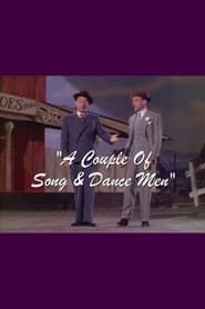 A Couple of Song and Dance Men series tv