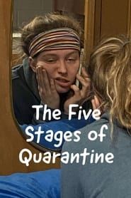 Image The Five Stages of Quarantine