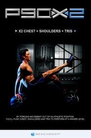 P90X2 - X2 Chest + Shoulders + Tris series tv