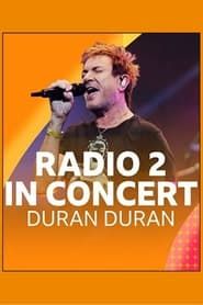 Radio 2 In Concert: Duran Duran series tv