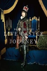NANA MIZUKI LIVE CASTLE -KING'S NIGHT- series tv