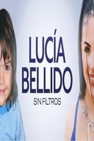 Lucía Bellido: Sin filtros series tv