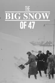 The Big Snow of '47 series tv