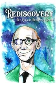 Image Rediscovery: The Lives of Cordwainer Smith