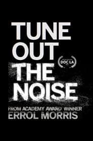 Tune Out the Noise series tv