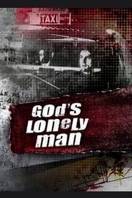 God's Lonely Man series tv