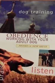 Raising Your Dog with the Monks of New Skete: Obedience - Working With Your Adult Dog series tv