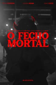 O Fecho Mortal series tv