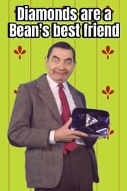 Diamonds are a Bean's Best Friend series tv