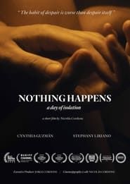 Nothing Happens, a day of isolation series tv
