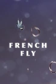 watch French Fly