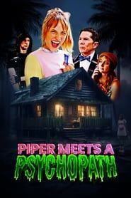Piper Meets A Psychopath series tv