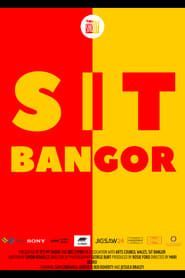 Sit Bangor (2019)