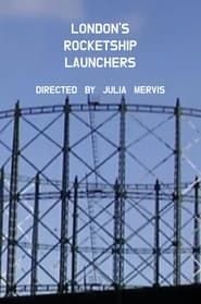 London's Rocketship Launchers series tv